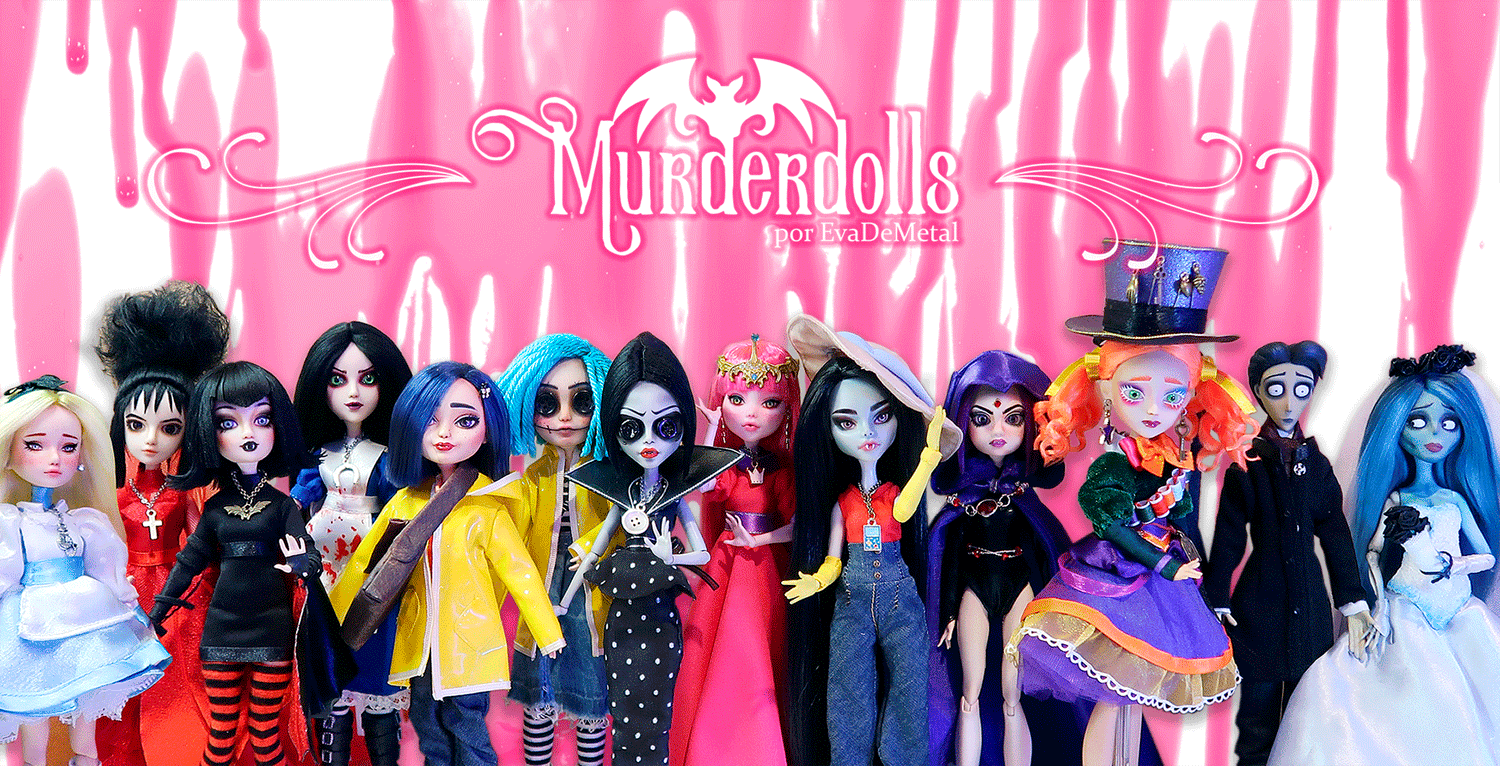 Muñecas Murderdolls Serie 2 por EvaDeMetal